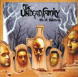 The Undead Family : En el Silencio